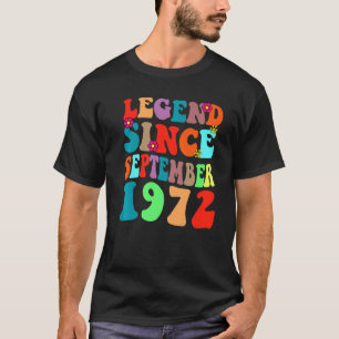 Legend Since September 1972 Vintage Birthday Retro T-Shirt
