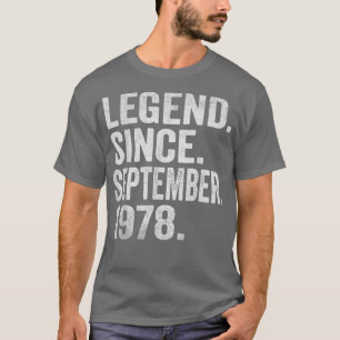 Legend Since September 1978 44 Years Old 44th Birt T-Shirt