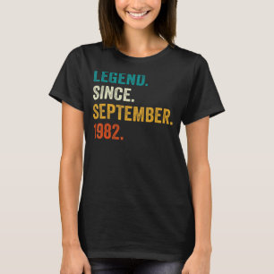 Legend Since September 1982 40th Birthday  40 Year T-Shirt