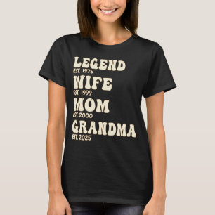 Legend Wife Mum Grandma Custom Est. Years Groovy T-Shirt