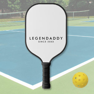 Legendaddy for Legendary Dad modern minimalist  Pickleball Paddle