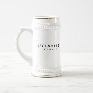 Legendaddy since for Legendary Dads minimalist Beer Stein