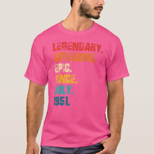 Legendary Awesome Epic Since July 1951 Retro Style T-Shirt