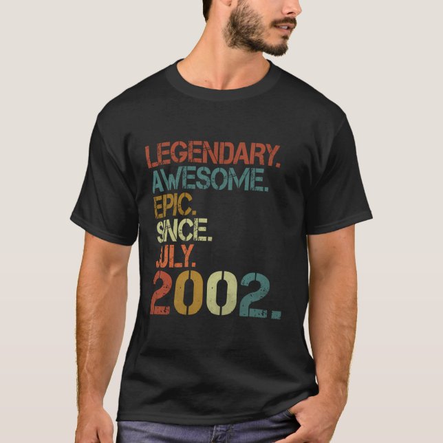 Legendary Awesome Epic Since July 2002 21St Birthd T-Shirt (Front)