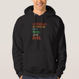 Legendary Awesome Epic Since June 2003 Retro Birth Hoodie
