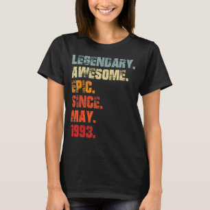 Legendary Awesome Epic Since May 1993 Vintage Birt T-Shirt