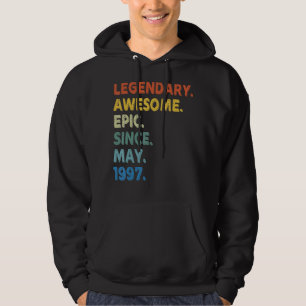 Legendary Awesome Epic Since May 1997 Birthday Vin Hoodie