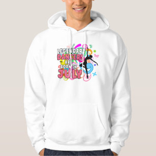 Legendary Dancers Are Born In July Birthday Dance  Hoodie
