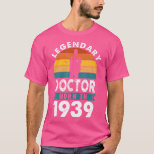 Legendary Doctor Born In 1939 85Th Birthday Medica T-Shirt
