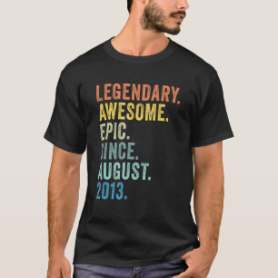 Legendary Epic Awesome Since August 2013 9th Birth T-Shirt