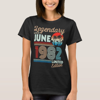 Legendary June 1982 Happy Birthday 40 Years Old Lt T-Shirt