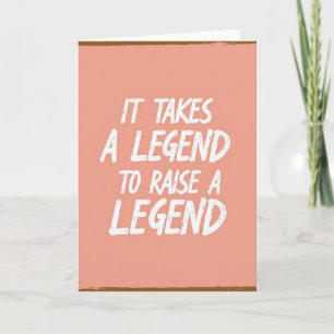 Legendary Mother Quote Card