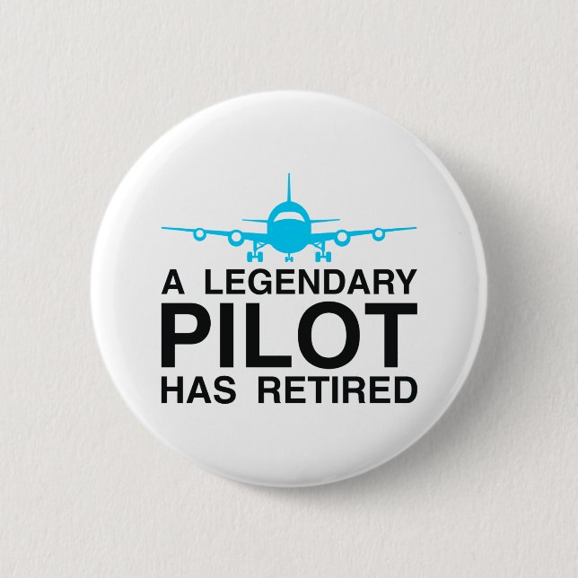 Legendary Pilot Retired 6 Cm Round Badge (Front)