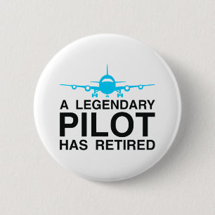 Legendary Pilot Retired 6 Cm Round Badge