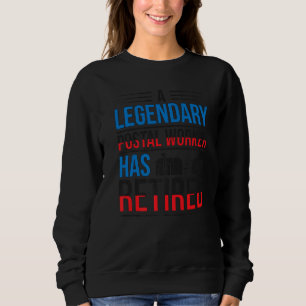 Legendary Postal Worker Has Retired Mailman Retire Sweatshirt