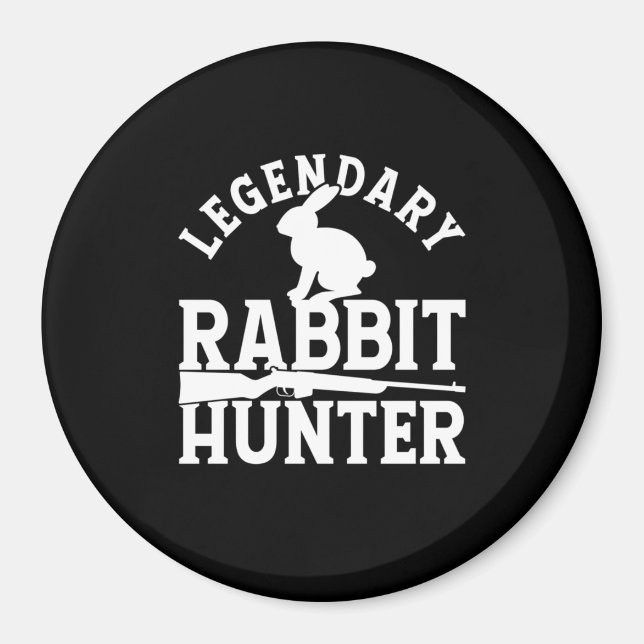Legendary Rabbit Hunter Magnet (Front)
