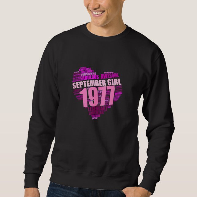 Legendary September Girl 1977 Awesome & Fabulous B Sweatshirt (Front)