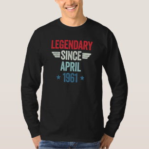 Legendary Since April 1961_1 T-Shirt