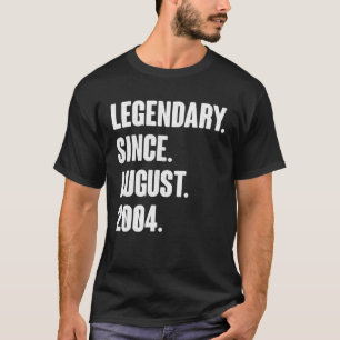 Legendary Since August 2004 Birthday For 17 Year O T-Shirt