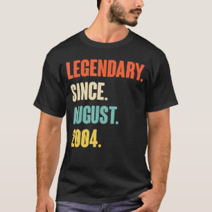 Legendary Since August 2004 - Birthday For 17 Year T-Shirt