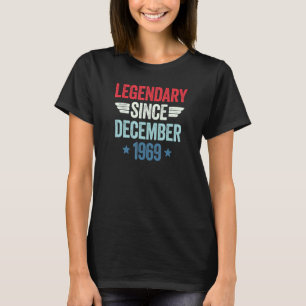 Legendary Since December 1969_1 T-Shirt