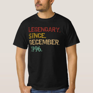 Legendary since December 1996 T-Shirt