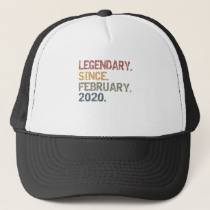 Legendary since February 2020 Trucker Hat