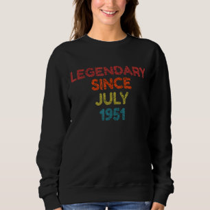 Legendary Since July 1951 Retro Birthday Sweatshirt