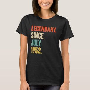 Legendary Since July 1952 70 Year Old 70th Birth T-Shirt