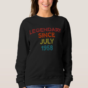 Legendary Since July 1958 Retro Birthday Sweatshirt