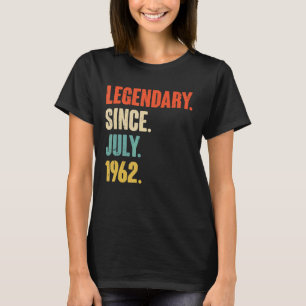 Legendary Since July 1962 60 Year Old 60th Birth T-Shirt