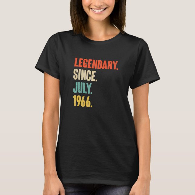 Legendary Since July 1966  56 Year Old  56th Birth T-Shirt (Front)