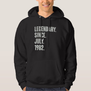 Legendary Since July 1982 40 Year Old 40th Birth Hoodie