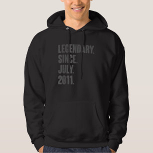 Legendary Since July 2011 11 Year Old 11th Birthd Hoodie