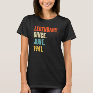 Legendary Since June 1941  81 Year Old  81st Birth T-Shirt