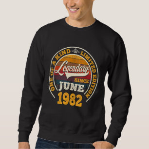 Legendary Since June 1982 40th Birthday 40 Years Sweatshirt
