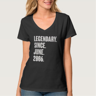 Legendary Since June 2006 16 Year Old 16th Birth T-Shirt