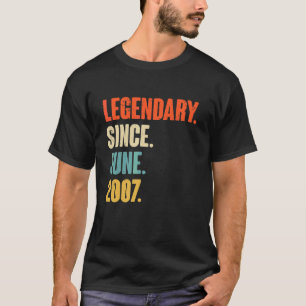 Legendary Since June 2007 15 Year Old 15th Birth T-Shirt