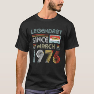 Legendary Since March 1976 Birthday Vintage T-Shirt