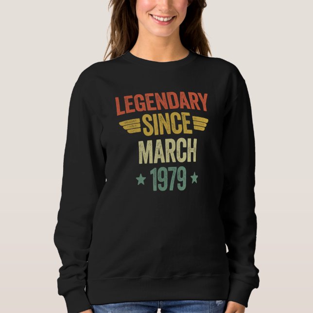 Legendary Since March 1979 Sweatshirt (Front)