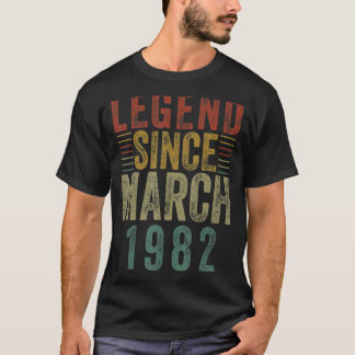 Legendary Since March 1982 40th Birthday T-Shirt