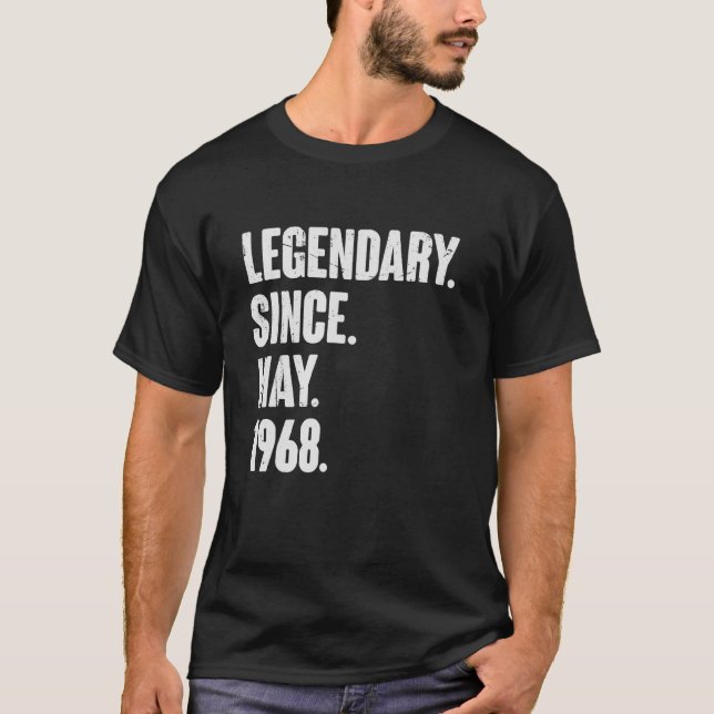 Legendary Since May 1968  54 Year Old  54th Birthd T-Shirt (Front)