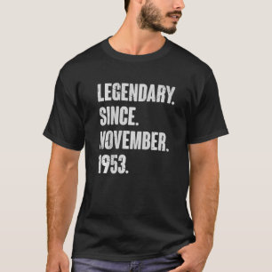 Legendary Since November 1953 69 Year Old 69th Bir T-Shirt