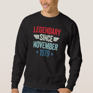 Legendary Since November 1979_1 Sweatshirt
