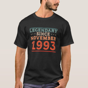 Legendary Since November 1993 Born In The 90S Birt T-Shirt
