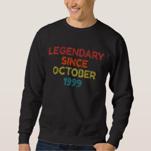 Legendary Since October 1999 Retro Birthday Sweatshirt