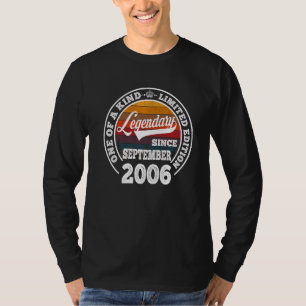 Legendary Since September 2006 16th Birthday 16 Y T-Shirt