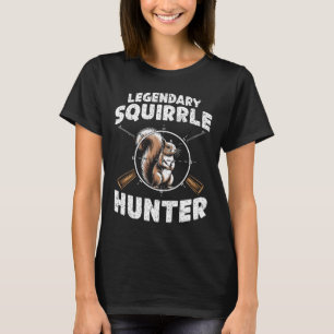 Legendary Squirrel Hunter Hunting For Boys Kids Yo T-Shirt