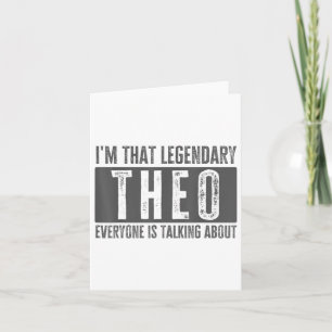 Legendary Theo First Name Funny Quote For Theo _1  Card