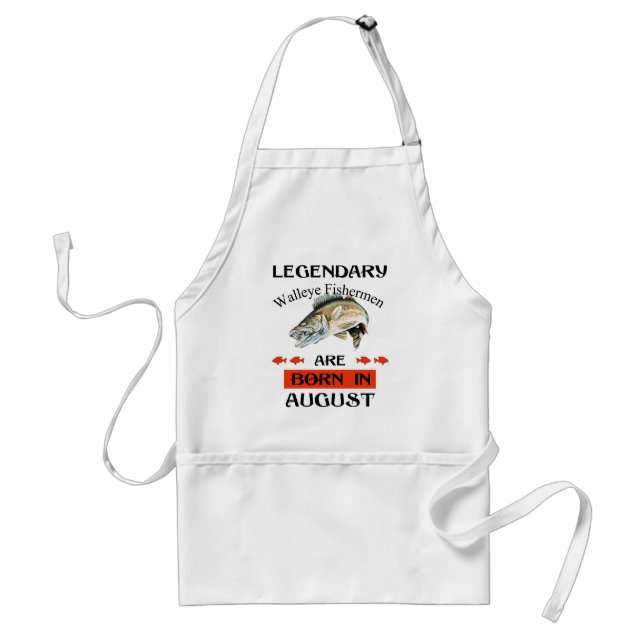Legendary Walleye Fishermen Are Born in August Standard Apron (Front)